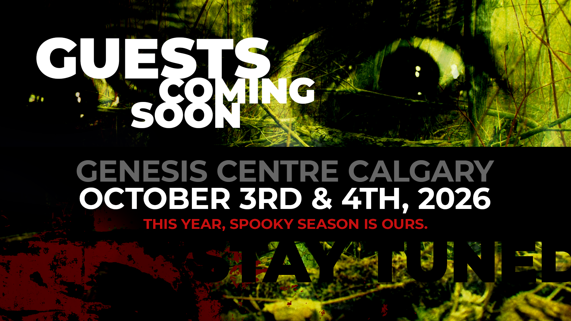 GUESTS TO BE ANNOUNCED